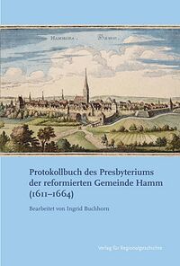 Protokollbuch des Presbyteriums der reformierten Gemeinde Hamm (1611-1664) (Cover)