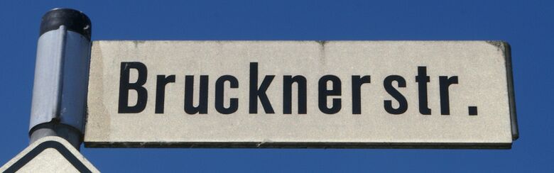 Straßenschild Brucknerstraße