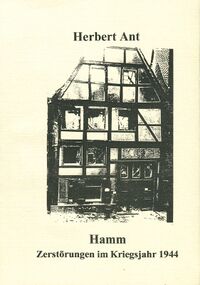 Hamm - Zerstörungen im Kriegsjahr 1944 (Cover)
